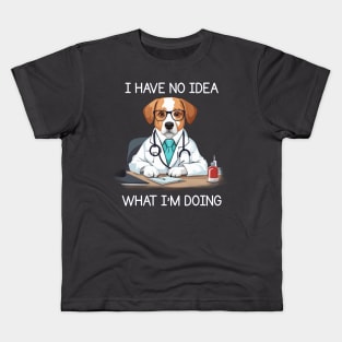 I Have No Idea What I'm Doing Kids T-Shirt